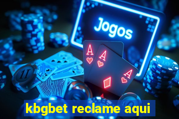 kbgbet reclame aqui